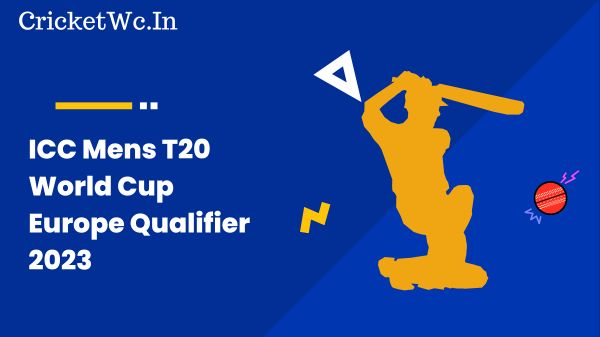 ICC Mens T20 World Cup Europe Qualifier 2023