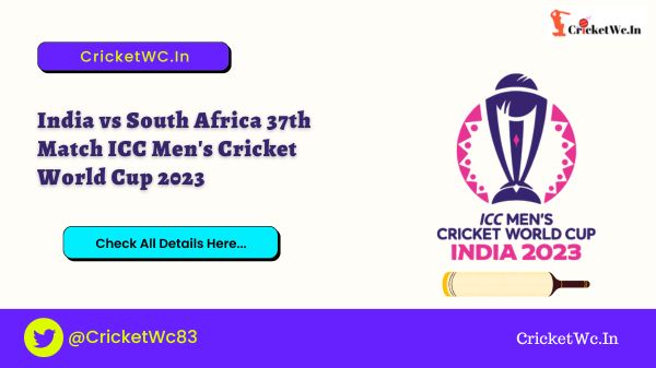 India vs South Africa 37th Match ICC Men's Cricket World Cup 2023